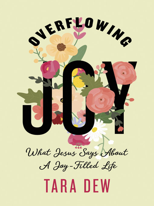 Title details for Overflowing Joy by Tara Dew - Available